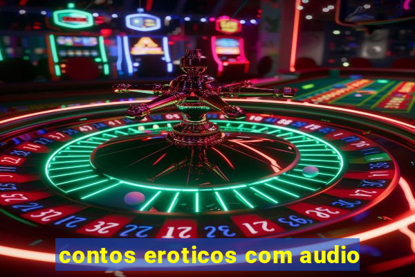 contos eroticos com audio